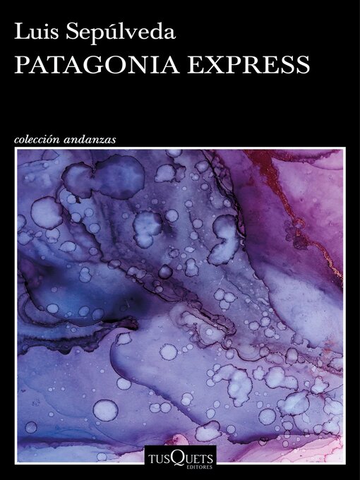 Title details for Patagonia Express by Luis Sepúlveda - Available